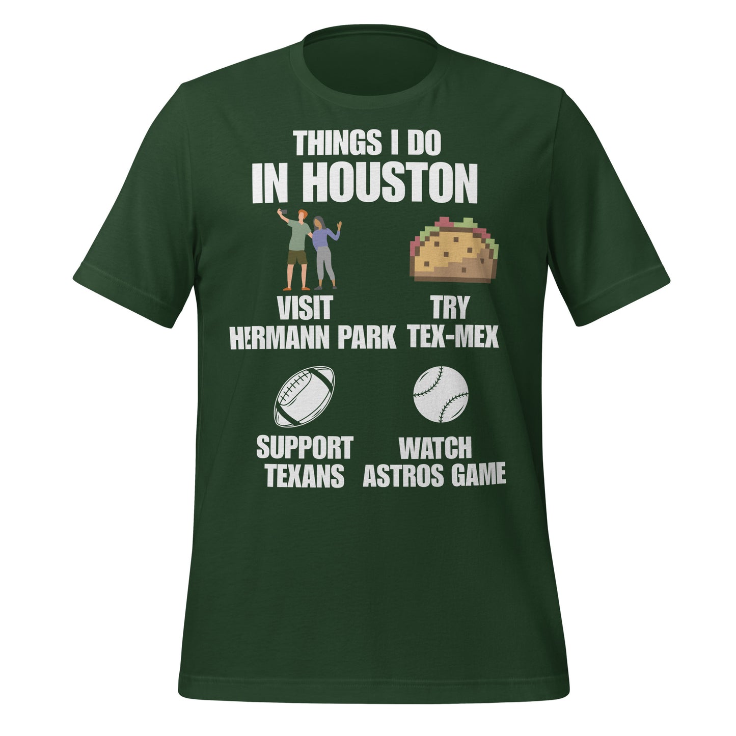 Things I Do in Houston T-Shirt - Texy Pride
