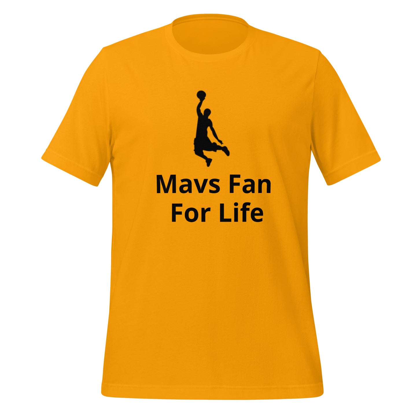 Mavs Fan For Life T-Shirt