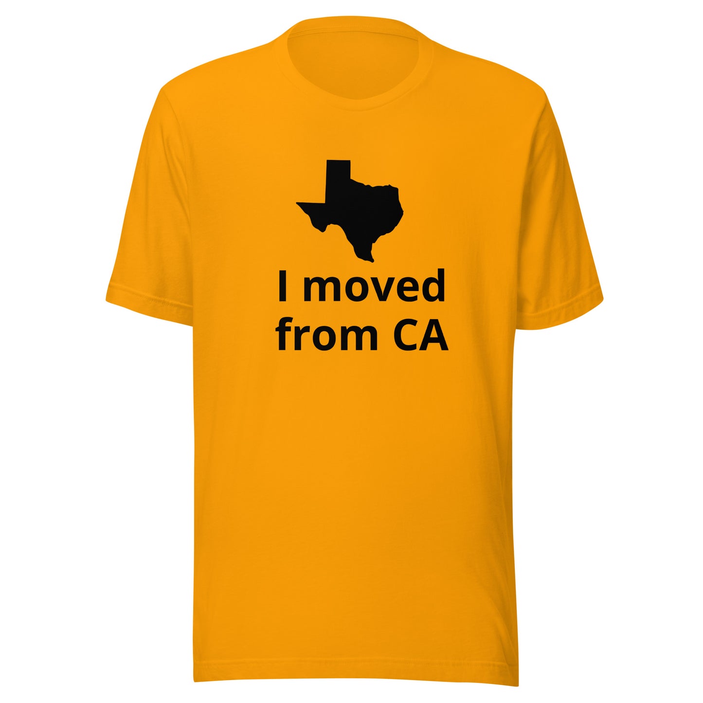 I moved from CA T-Shirt