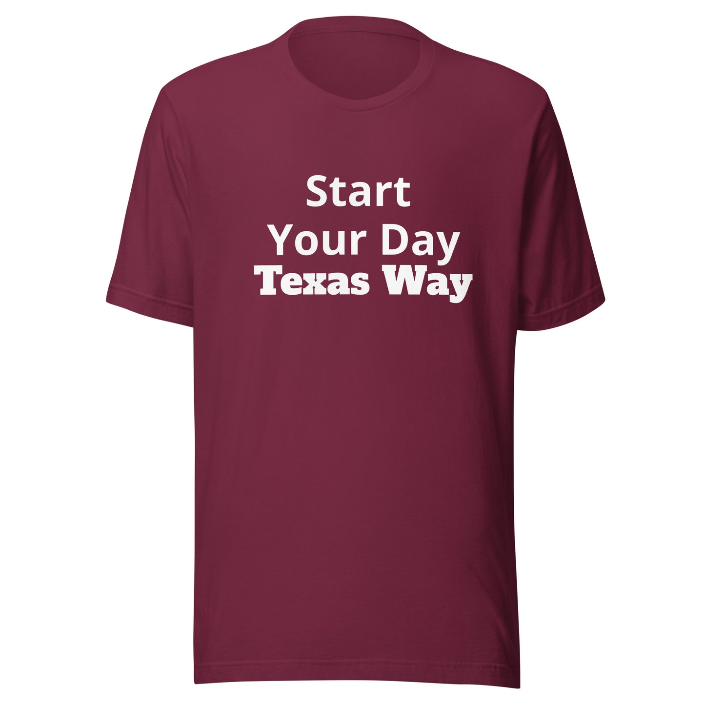 Start Your Day - Texas Way T-Shirt