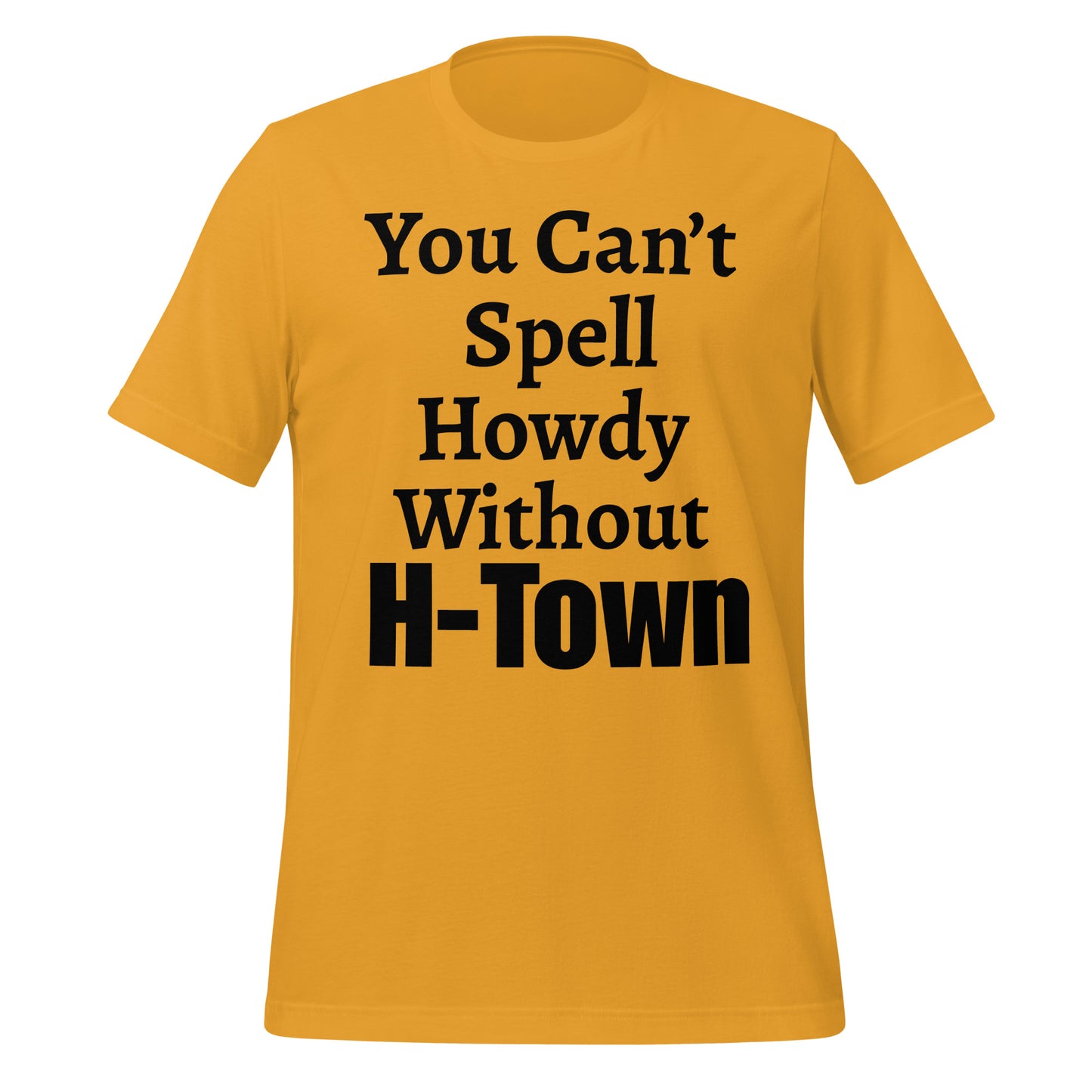 H - Town Howdy T-Shirt - Texy Pride