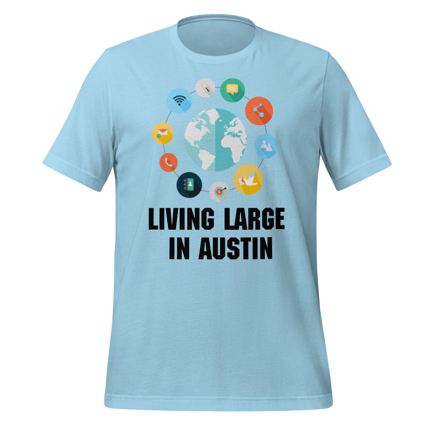 Living Large in Austin T-Shirt - Texy Pride