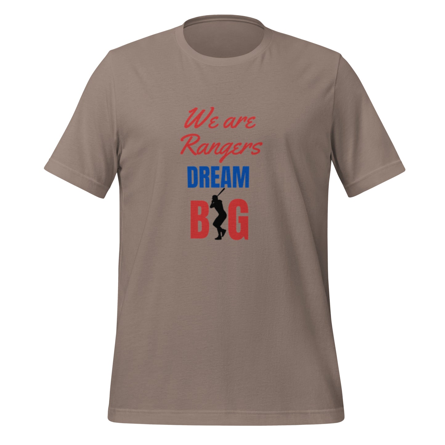 We Are Rangers Dream Big T-Shirt