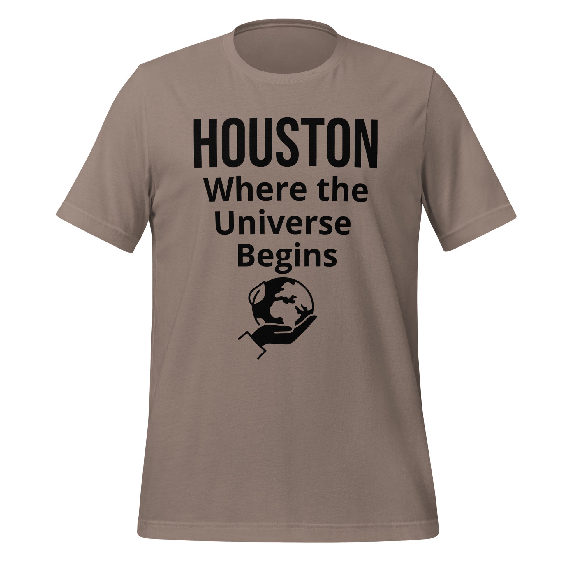 The Universe Begins in Houston T-Shirt - Texy Pride