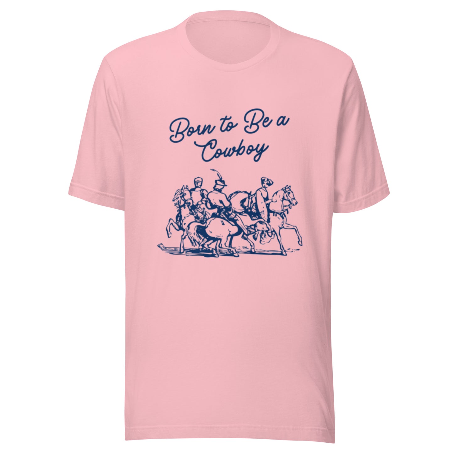 Born to be a cowboy T-Shirt