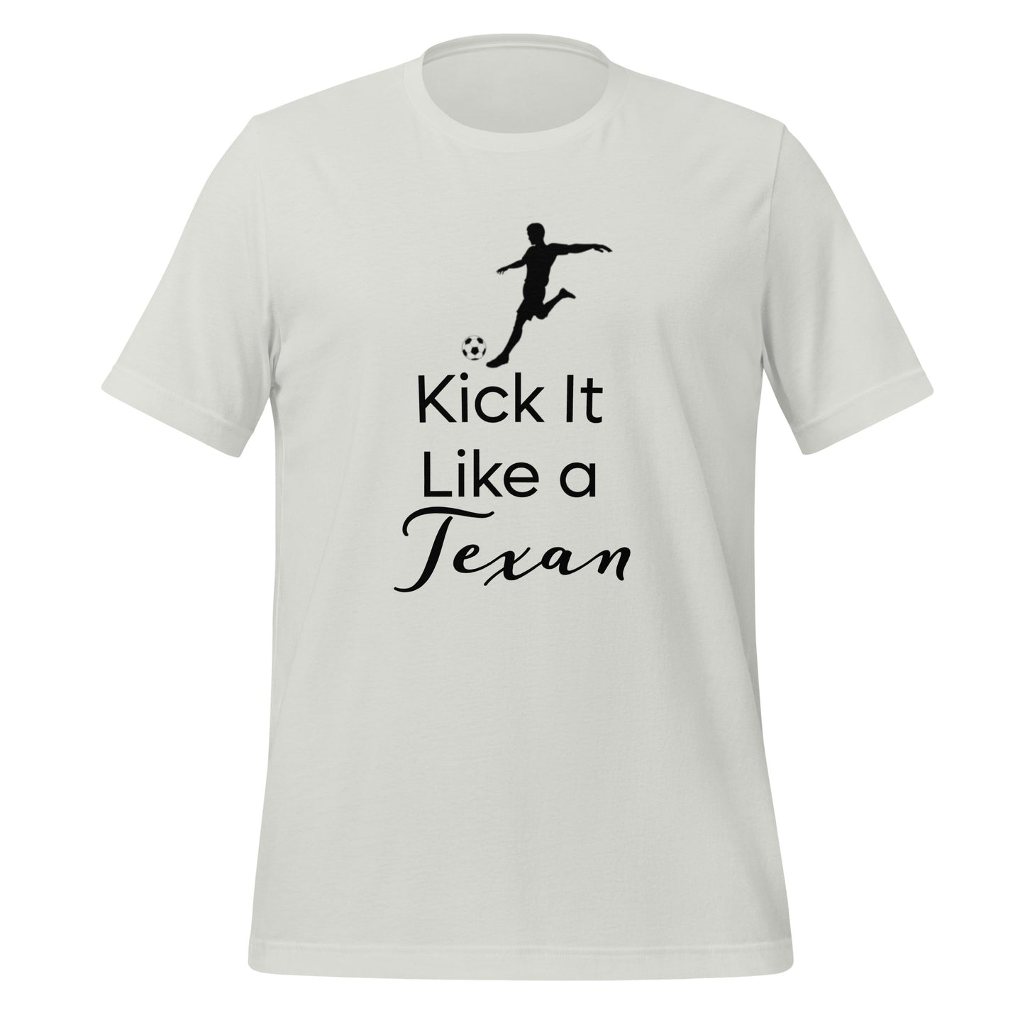 Kick It Like a Texan T-Shirt