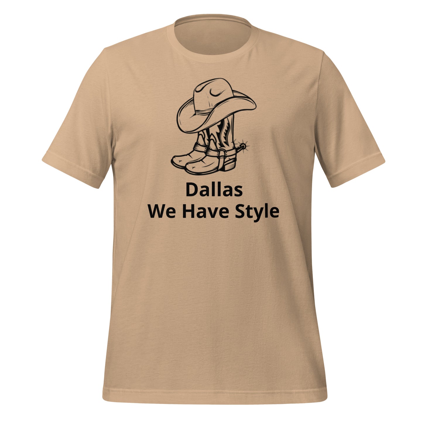 Dallas We Have Style T-Shirt