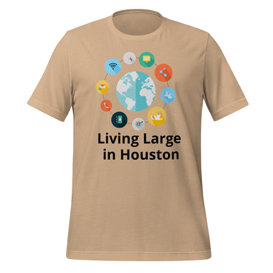 Living Large in Houston T-Shirt