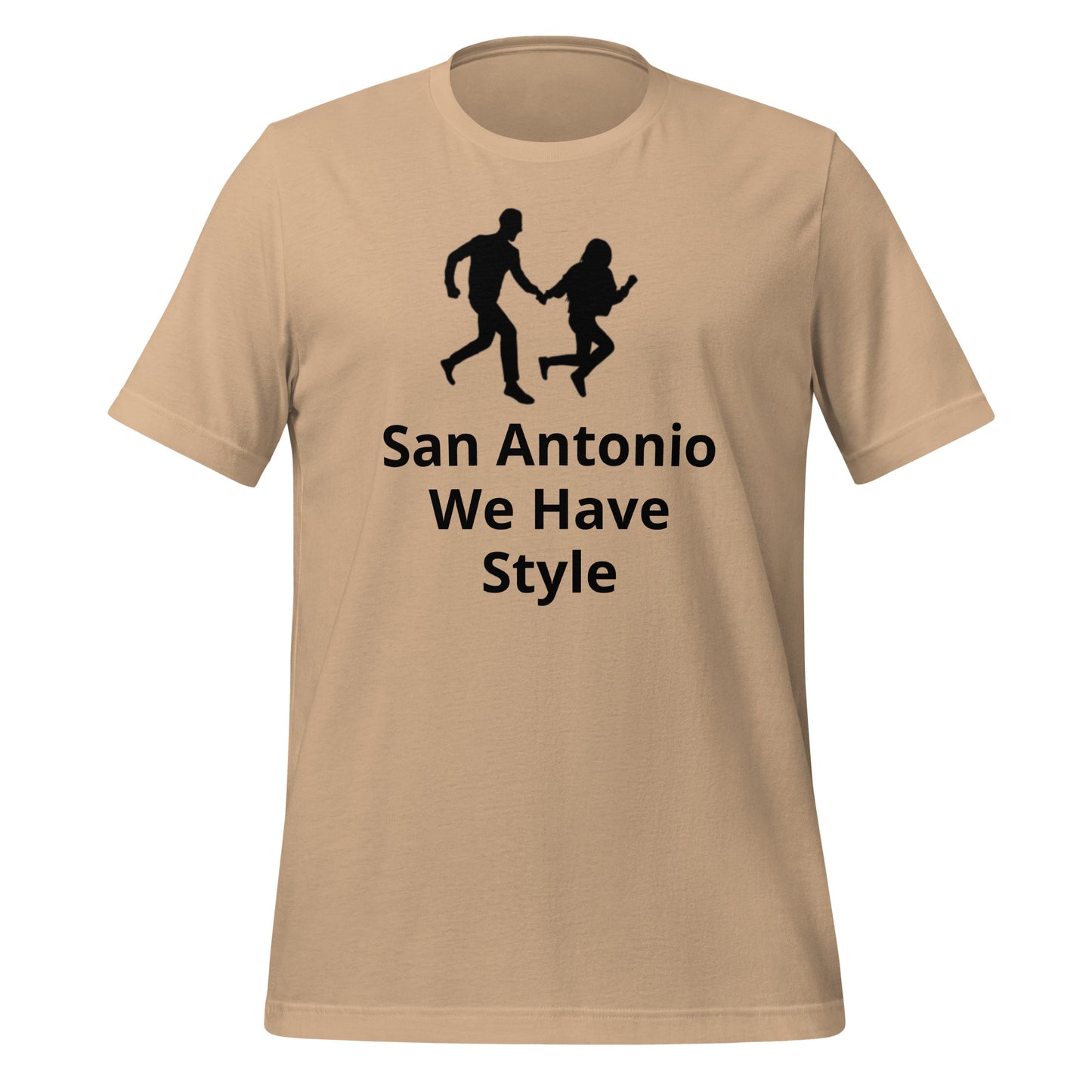 San Antonio We Have Style T-Shirt