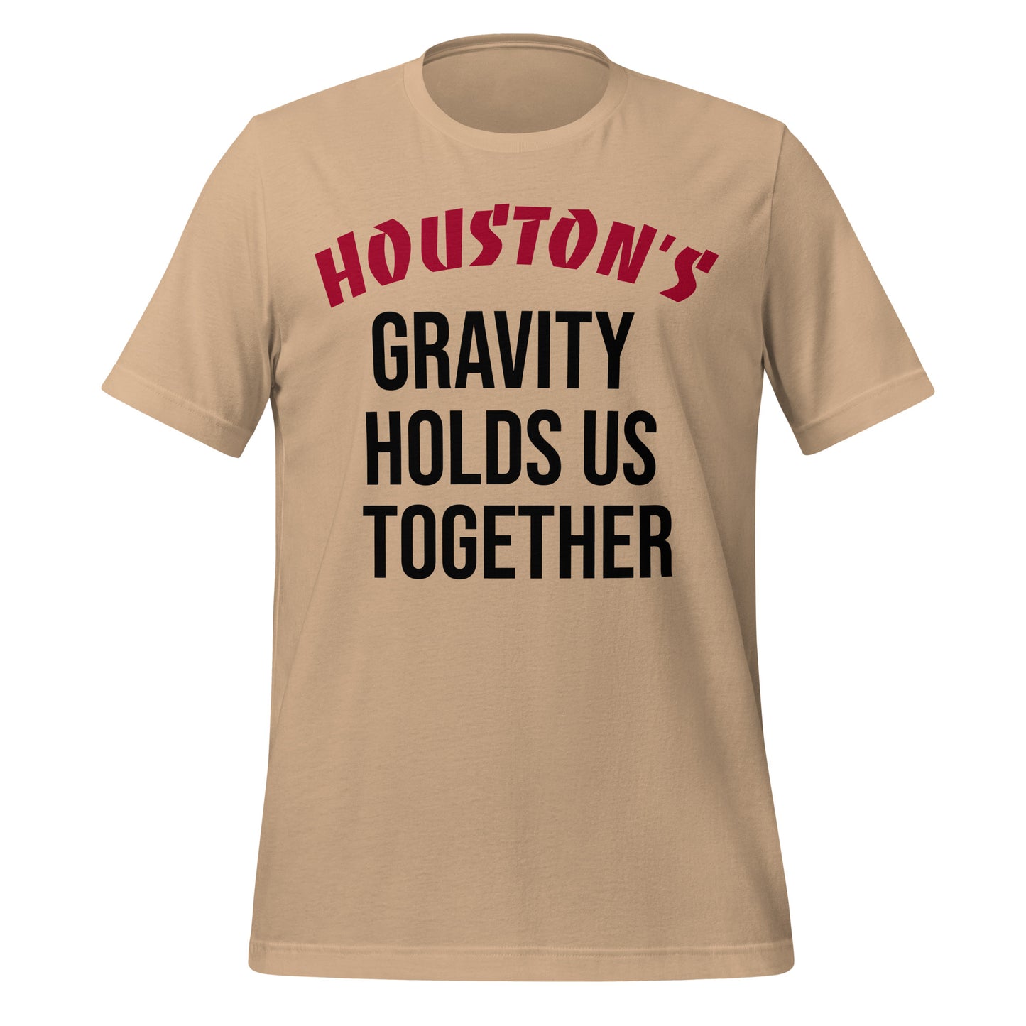 Houston's Gravity Holds Us Together T-Shirt - Texy Pride