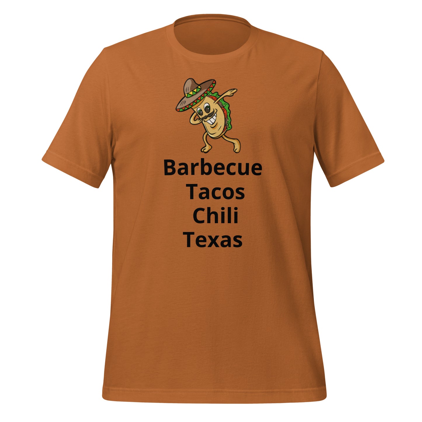 Barbecue tacos Chili Texas T-Shirt