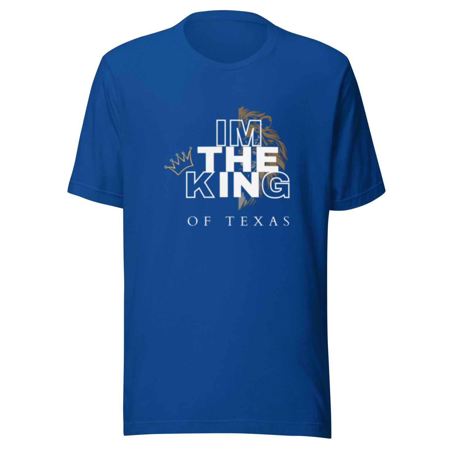 I'm the king of Texas T-Shirt