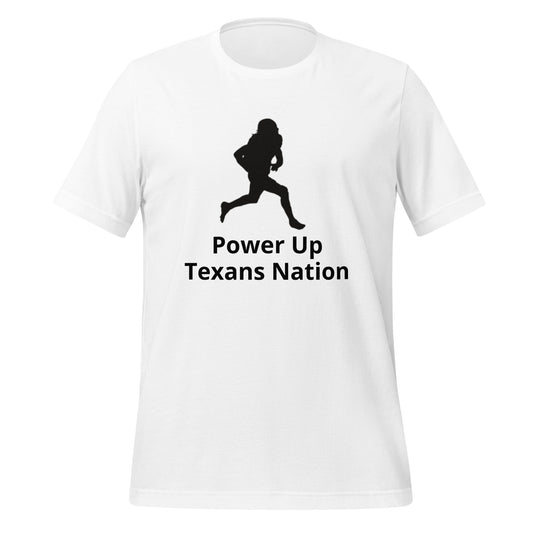 Power Up Texans Nation T-Shirt