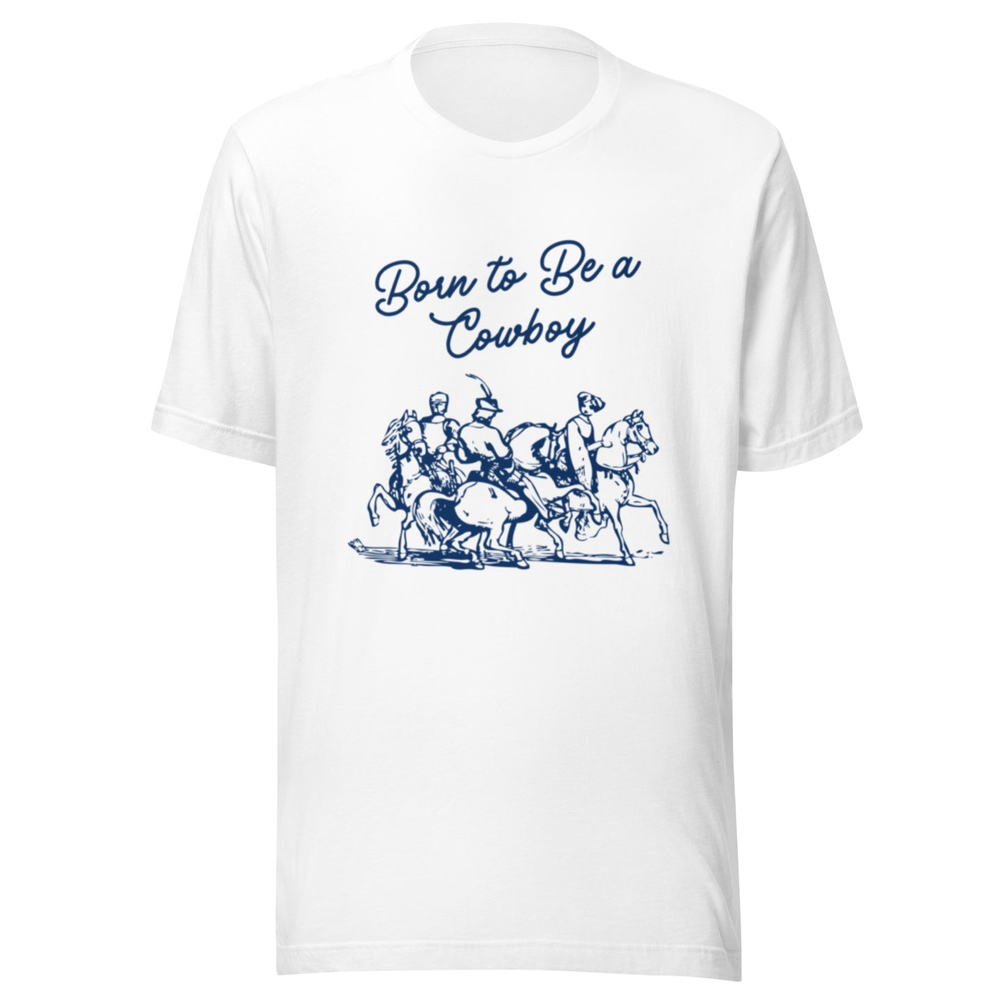 Born to be a cowboy T-Shirt