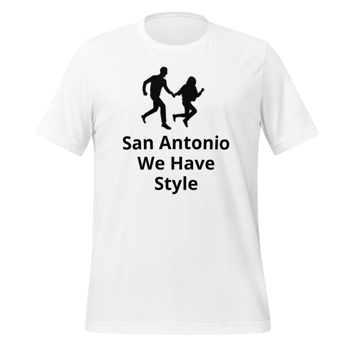 San Antonio We Have Style T-Shirt