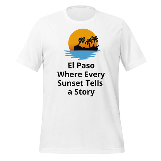 El Paso Sunset Tells a Story T-Shirt