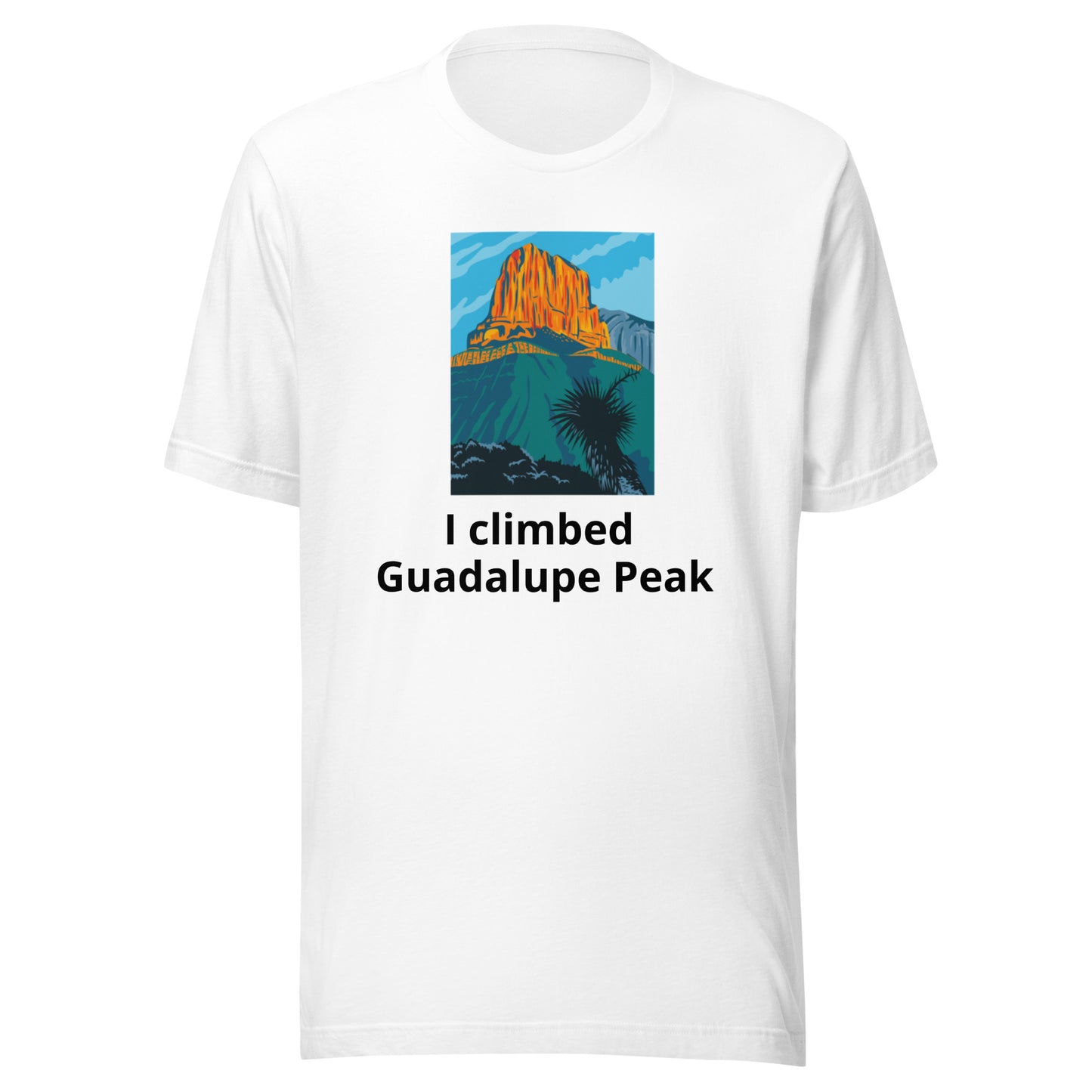 I climbed Guadalupe Peak T-Shirt