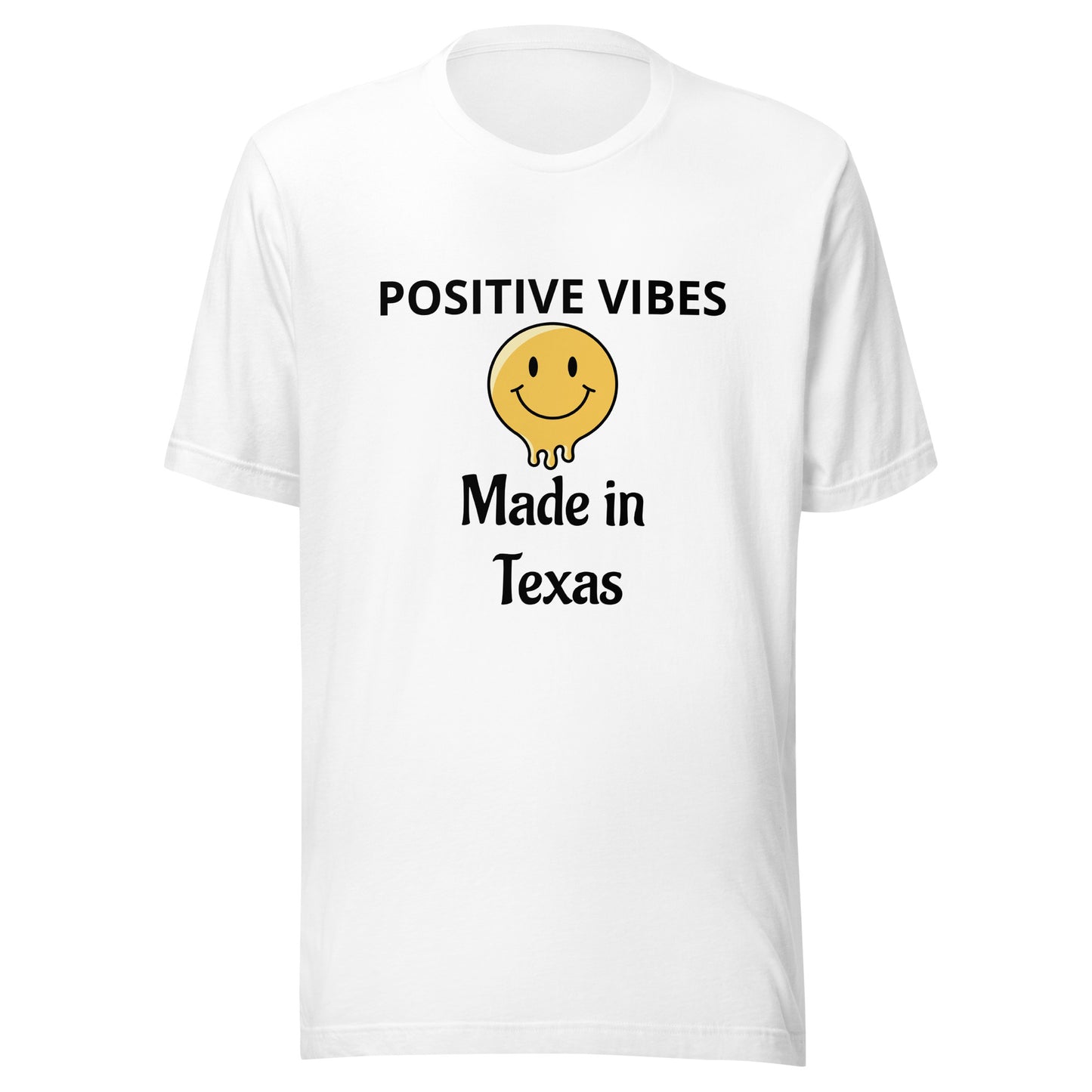 POSITIVE VIBES   Made in Texas T-Shirt