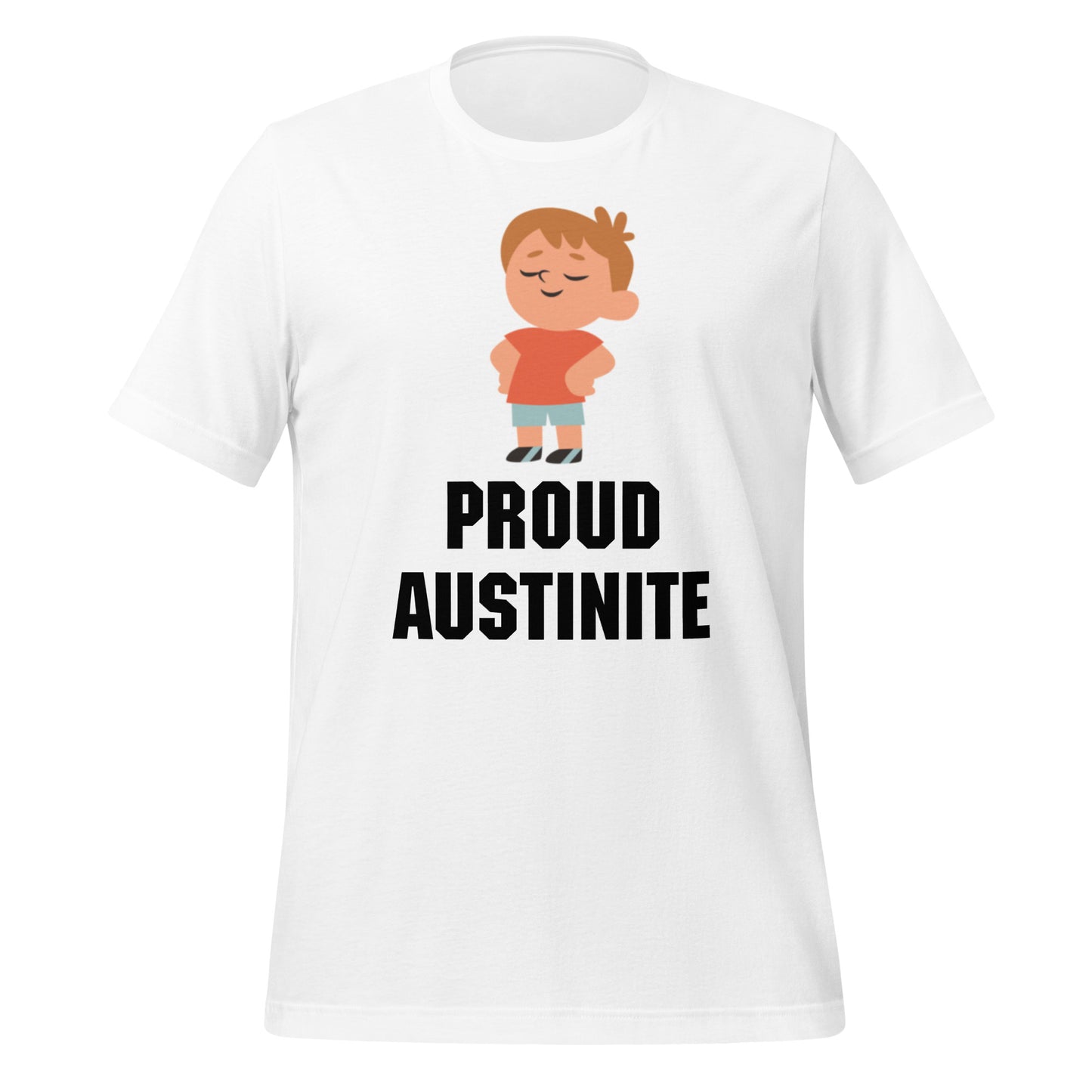 Proud Austinite T-Shirt - Texy Pride