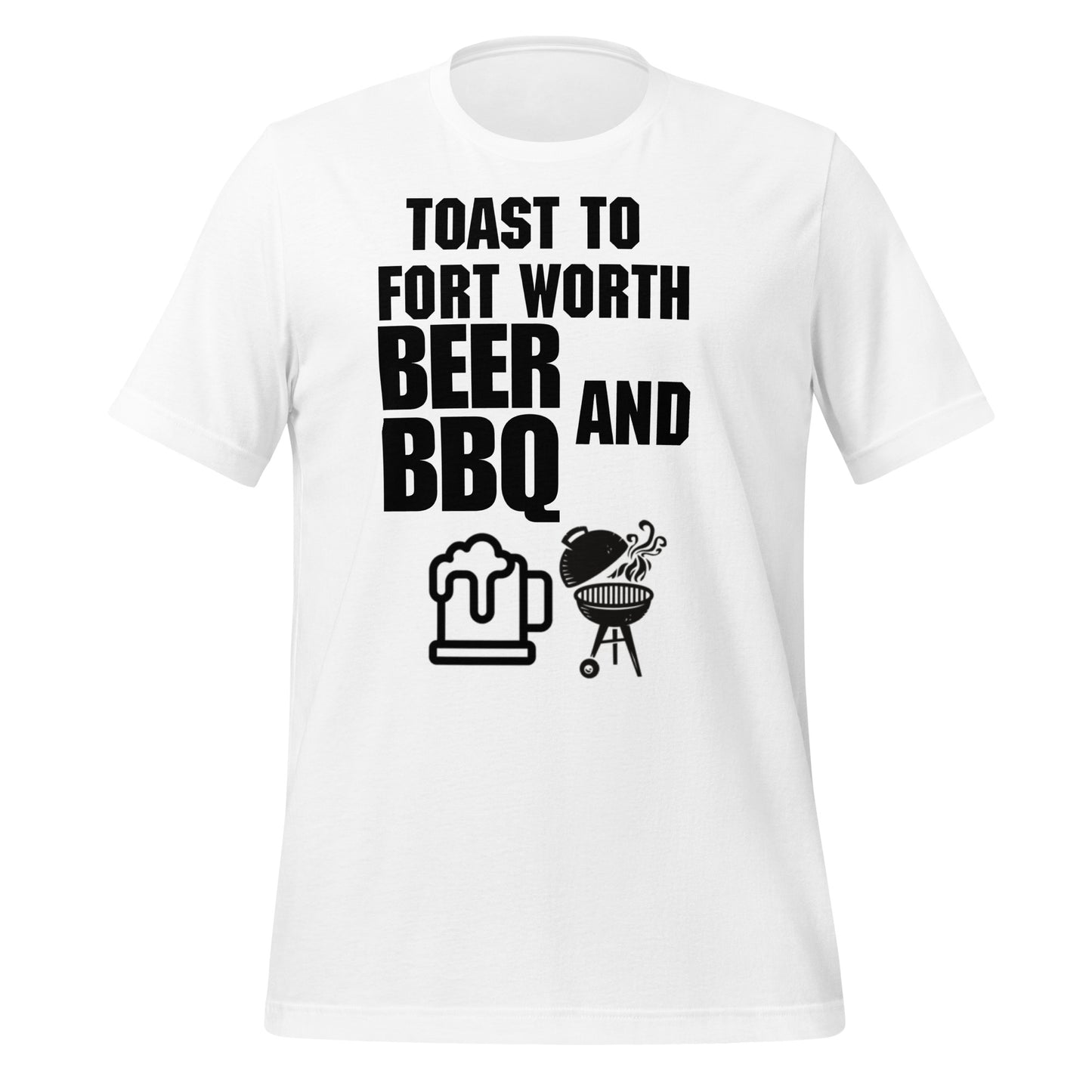 Beer and BBQ In Fort Worth T-Shirt - Texy Pride