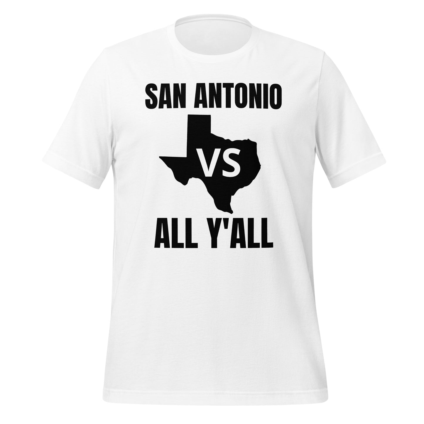 San Antonio Vs All Y'All T-Shirt - Texy Pride