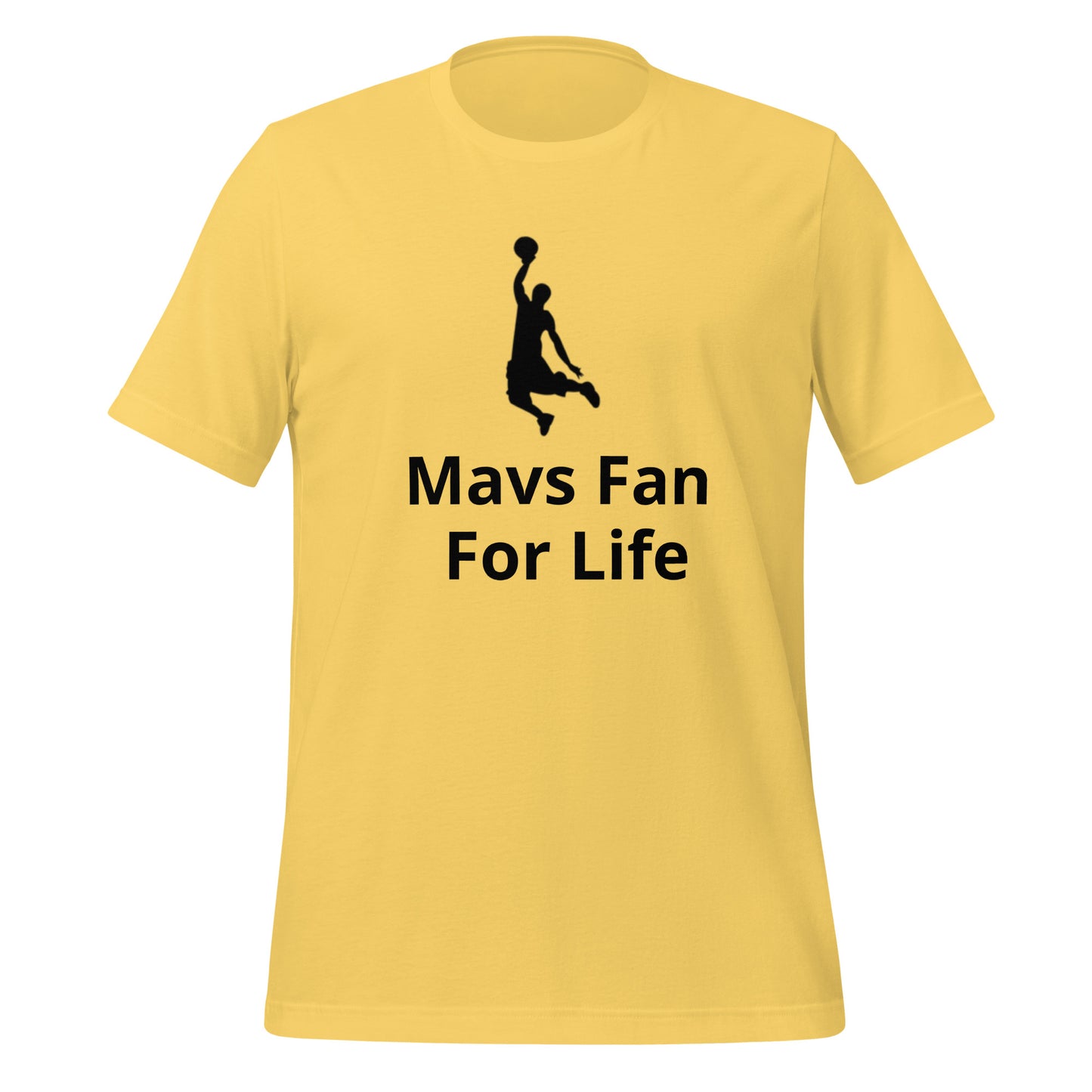 Mavs Fan For Life T-Shirt