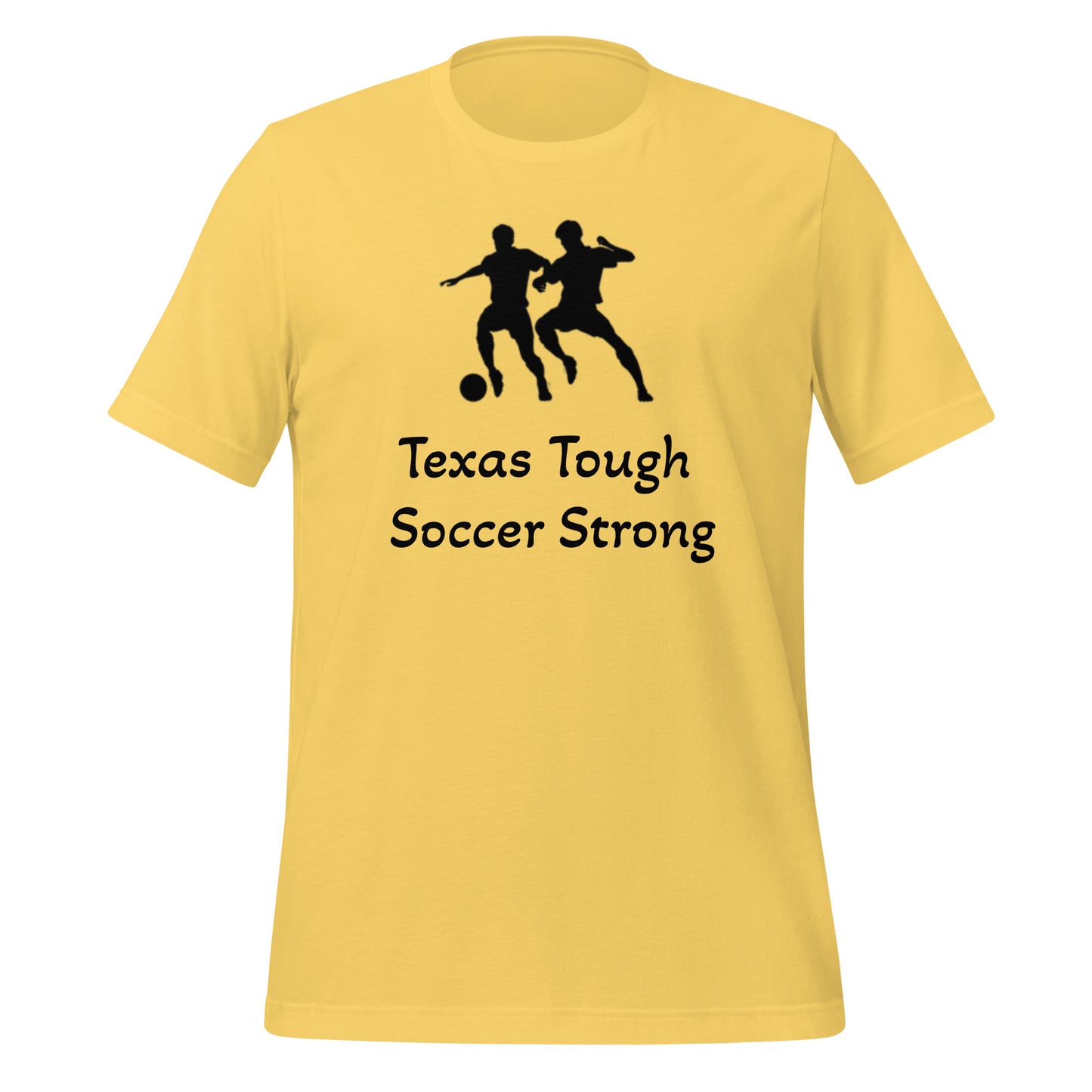 Texas Tough Soccer Strong T-Shirt