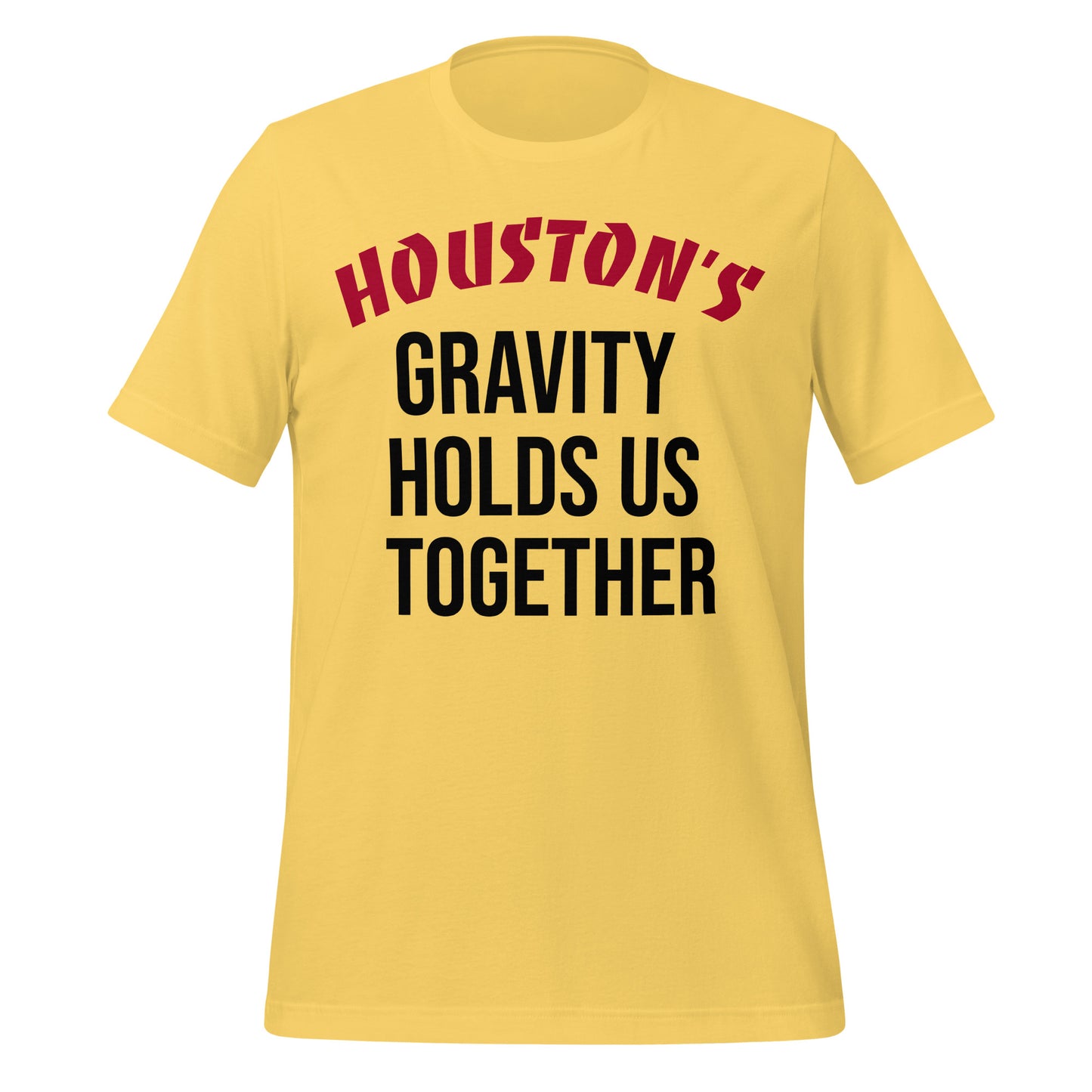 Houston's Gravity Holds Us Together T-Shirt - Texy Pride